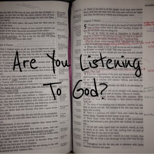 Are You Listening To God?